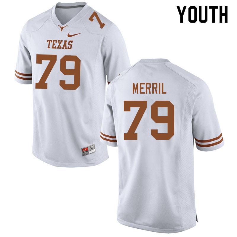 Youth #79 Max Merril Texas Longhorns College Football Jerseys Sale-White